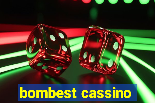 bombest cassino